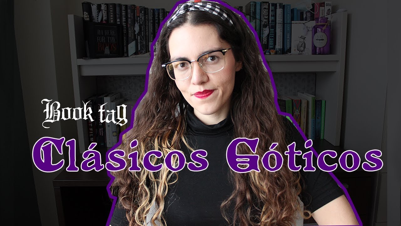 Book Tag: Clásicos Góticos