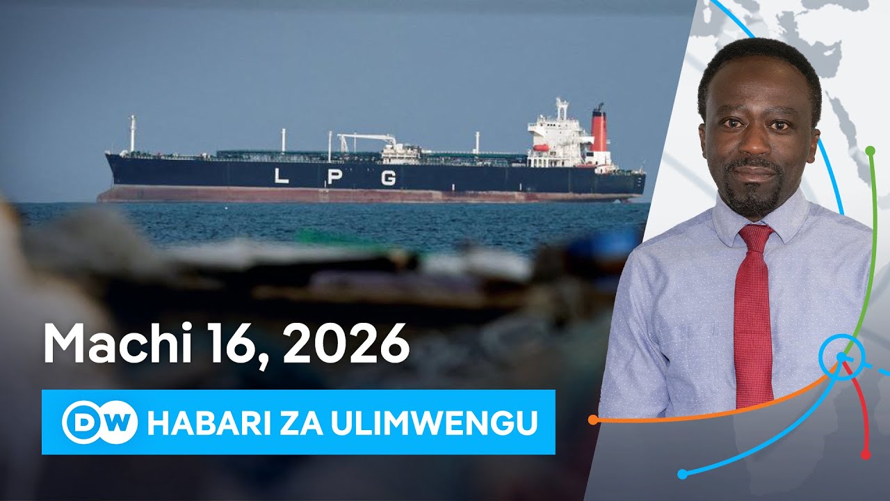 DW Kiswahili Habari za Ulimwengu | 16.03.2026 | Jioni | Swahili Habari leo | Podcast