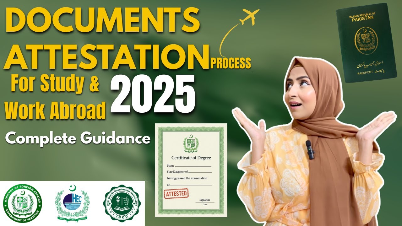 How to Attest Degrees in Pakistan for Study & Work Abroad (2025 Step-by-Step)
