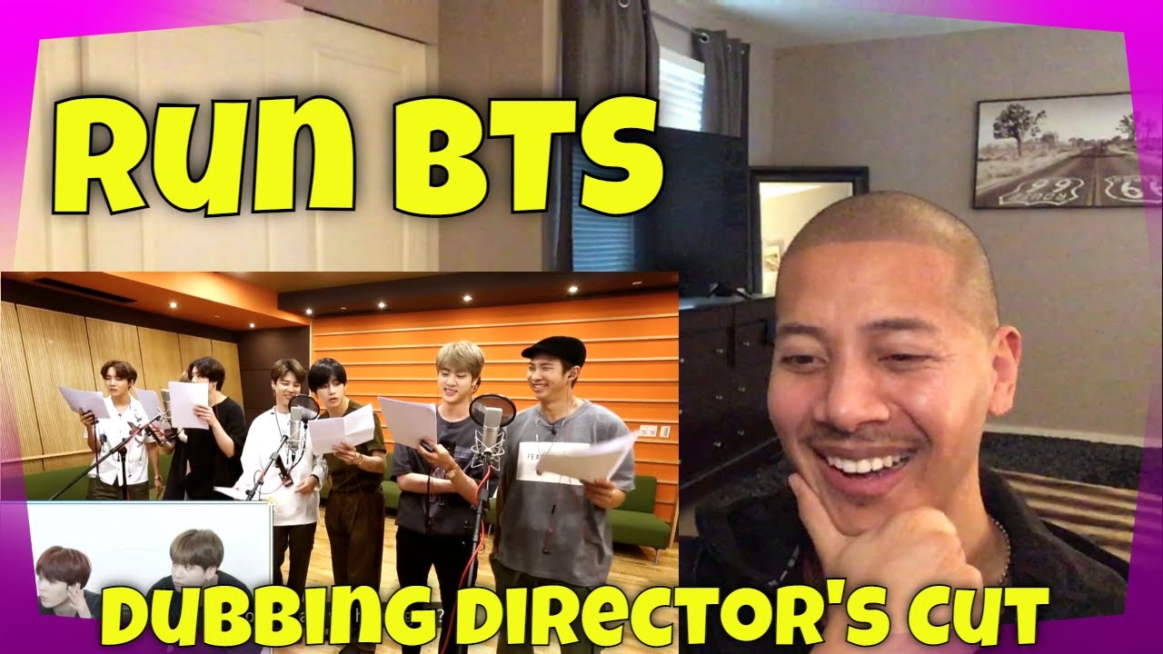 Run BTS Dubbing Director's Cut (REACTION)