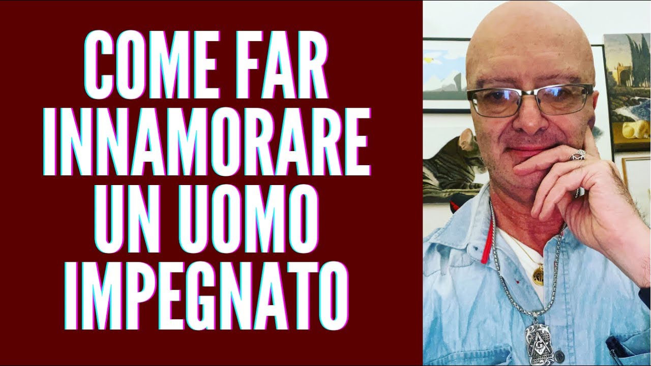 Come Far Innamorare un Uomo Impegnato