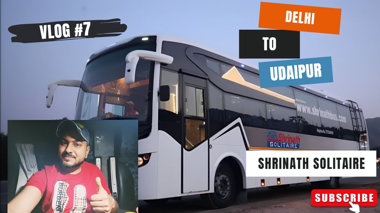 PREMIUM CLASS OVERNIGHT BUS by Shrinath Solitaire | Bharat Benz | Delhi to Udaipur // Rahul Tyagi 😊