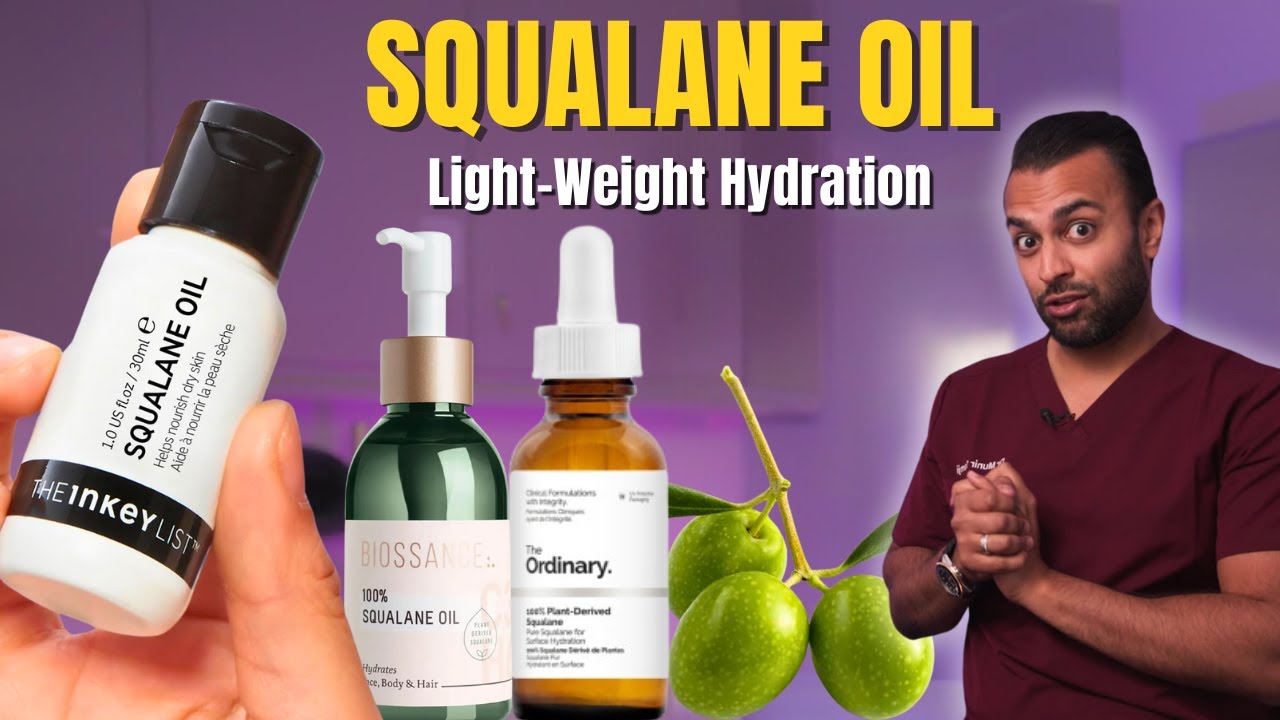 What Is Squalane Oil? What Are The Benefits Of The INKEY LIST Squalane Oil? | Dr. Somji Explains