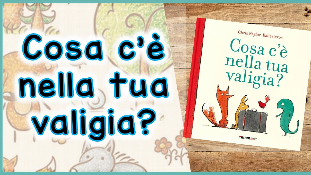 Storie per Bambini per apprendere e sognare | Cosa c'e' nella tua valigia 😊🐦🐰🦊