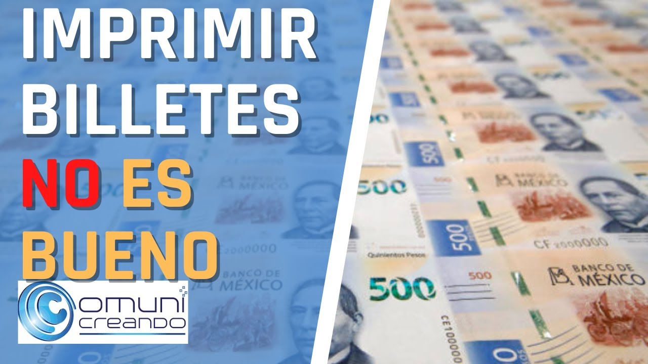 💵 IMPRIMIR BILLETES NO ES BUENO: El Populismo