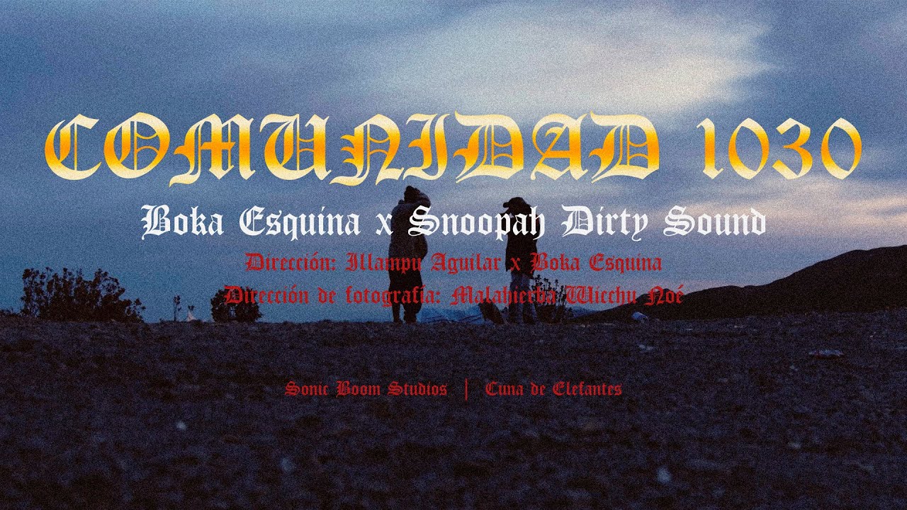 COMUNIDAD 1030 - Kiya ❌ Snoopah Dirty Sound (Video Oficial)