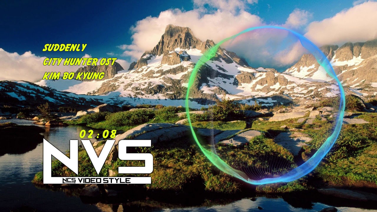 Kim Bo Kyung - Suddenly (City Hunter OST) ♪ [NCS Video Style]