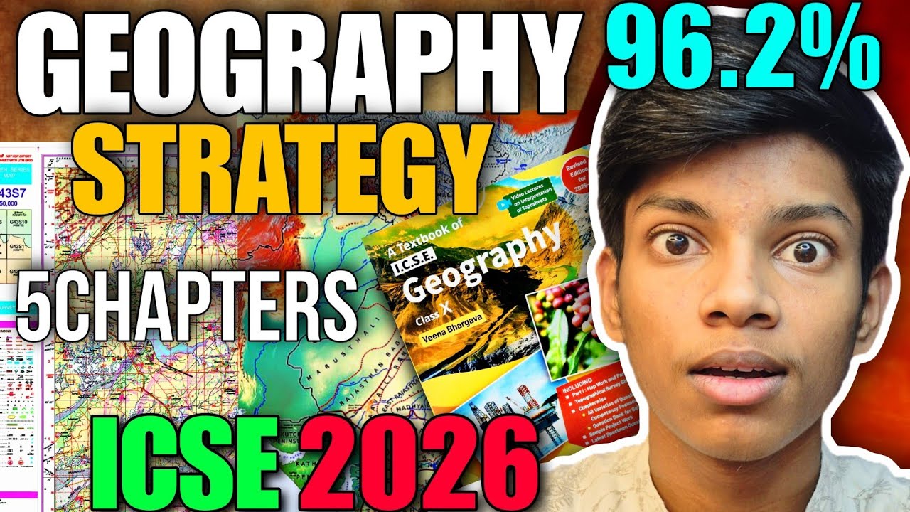 HOW TO SCORE 100/100 IN GEOGRAPHY 10TH ICSE 2026 BOARDS 