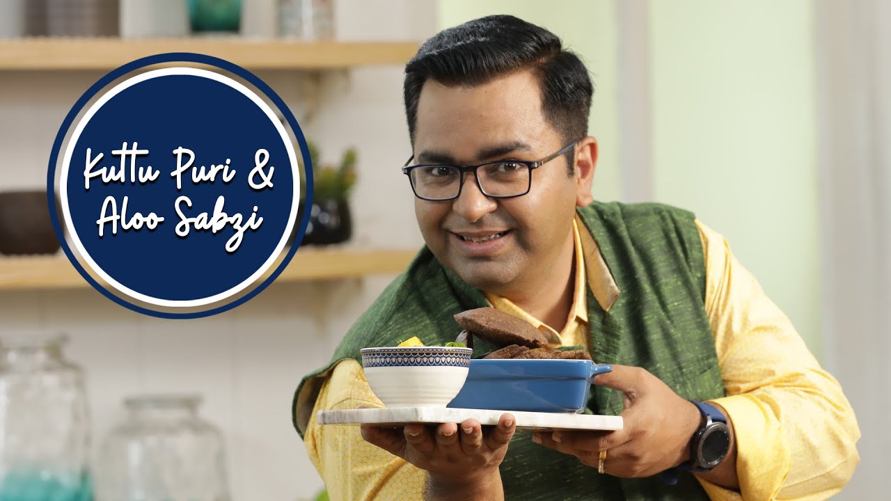 Kuttu Puri Aloo Sabji recipe | कूटु की पूरी और आलू वाली सब्जी | Breakfast recipes | Chef Ajay Chopra