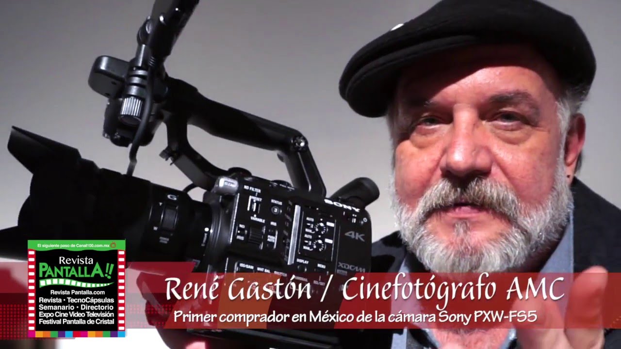 Compra cámara Sony PXW-FS5 el cinefotógrafo René Gastón  / Presenta José Antonio Fernández