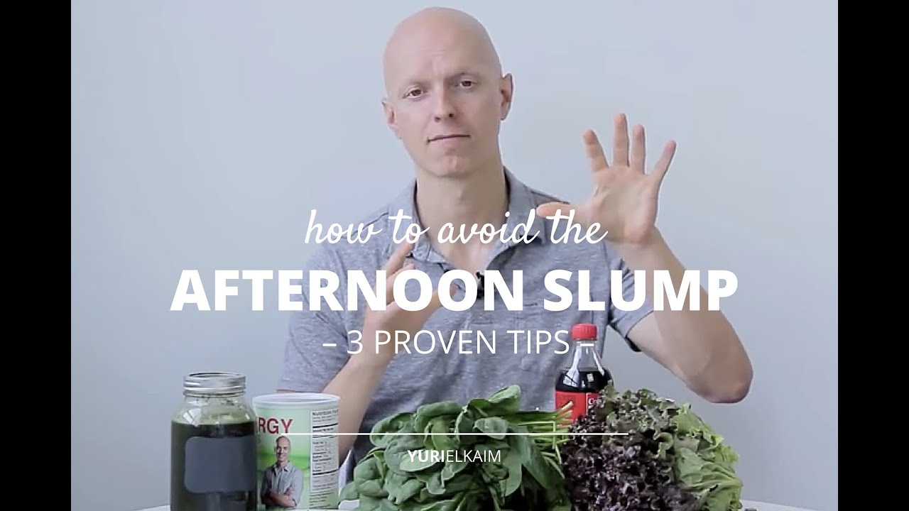 3 Things You Can Do to Avoid the Dreaded Afternoon Slump