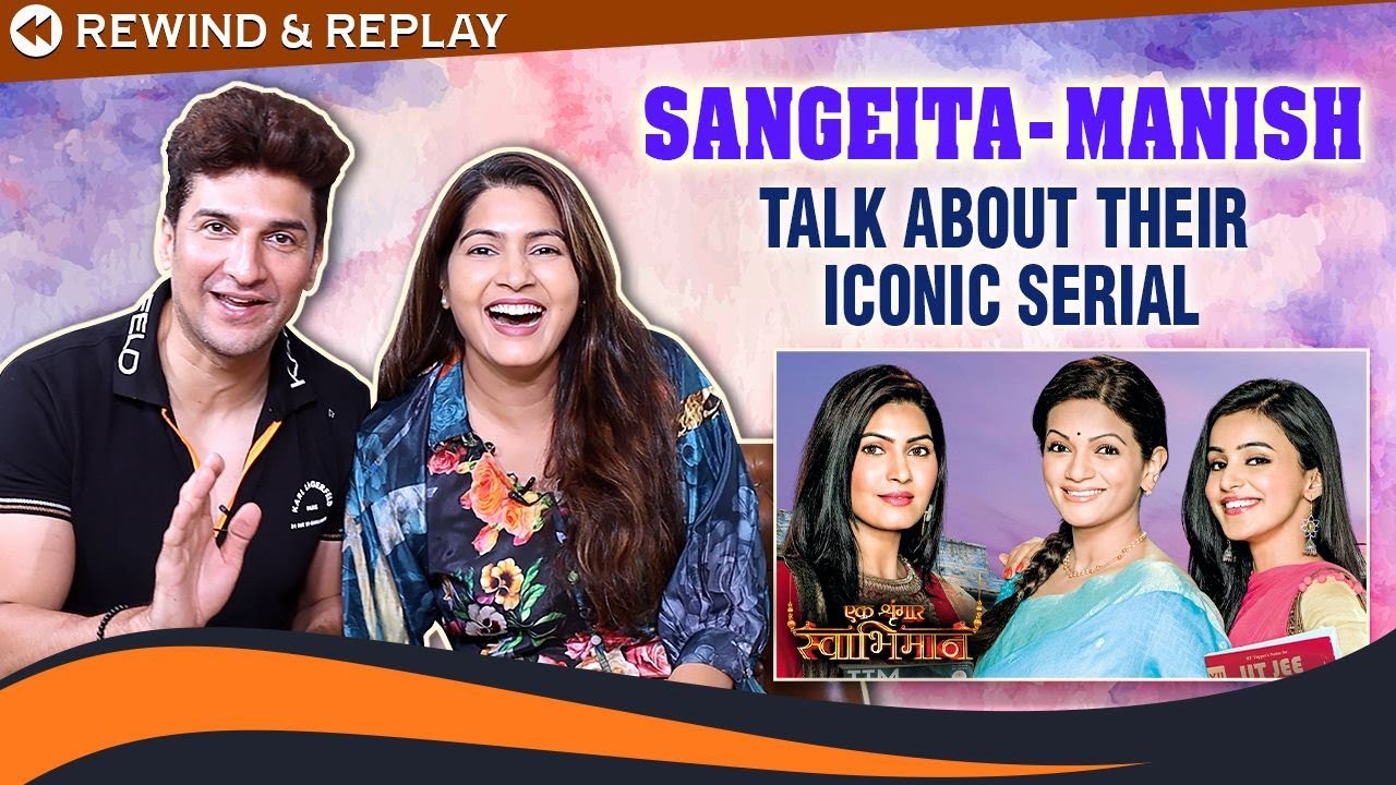 We Were In Shock... Manish Raisinghan & Sangeita Chauhaan Recall Best Memories Of  Ek Shringaar.....