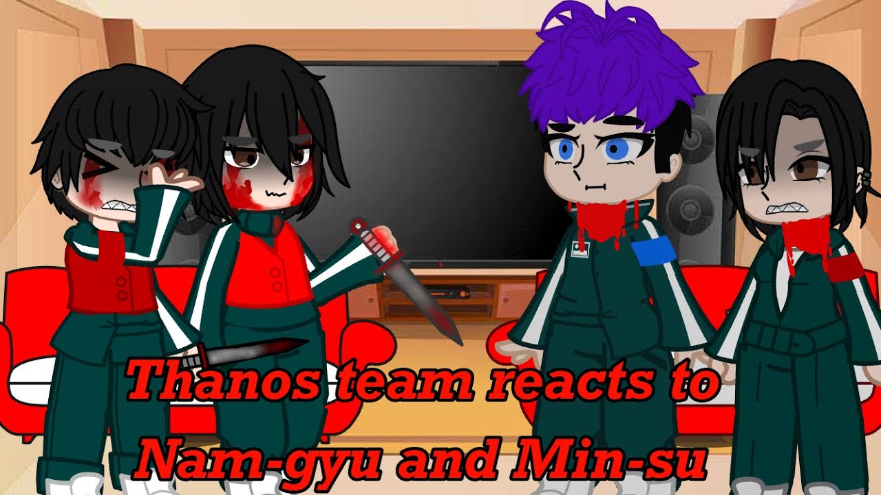 thanos team REACTS to nam-gyu + min-su // SQUID GAME SPOILERS