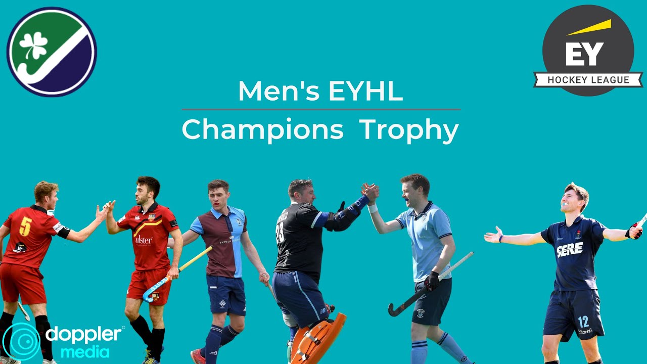 Men's EY Champions Trophy Final: Lisnagarvey v Banbridge