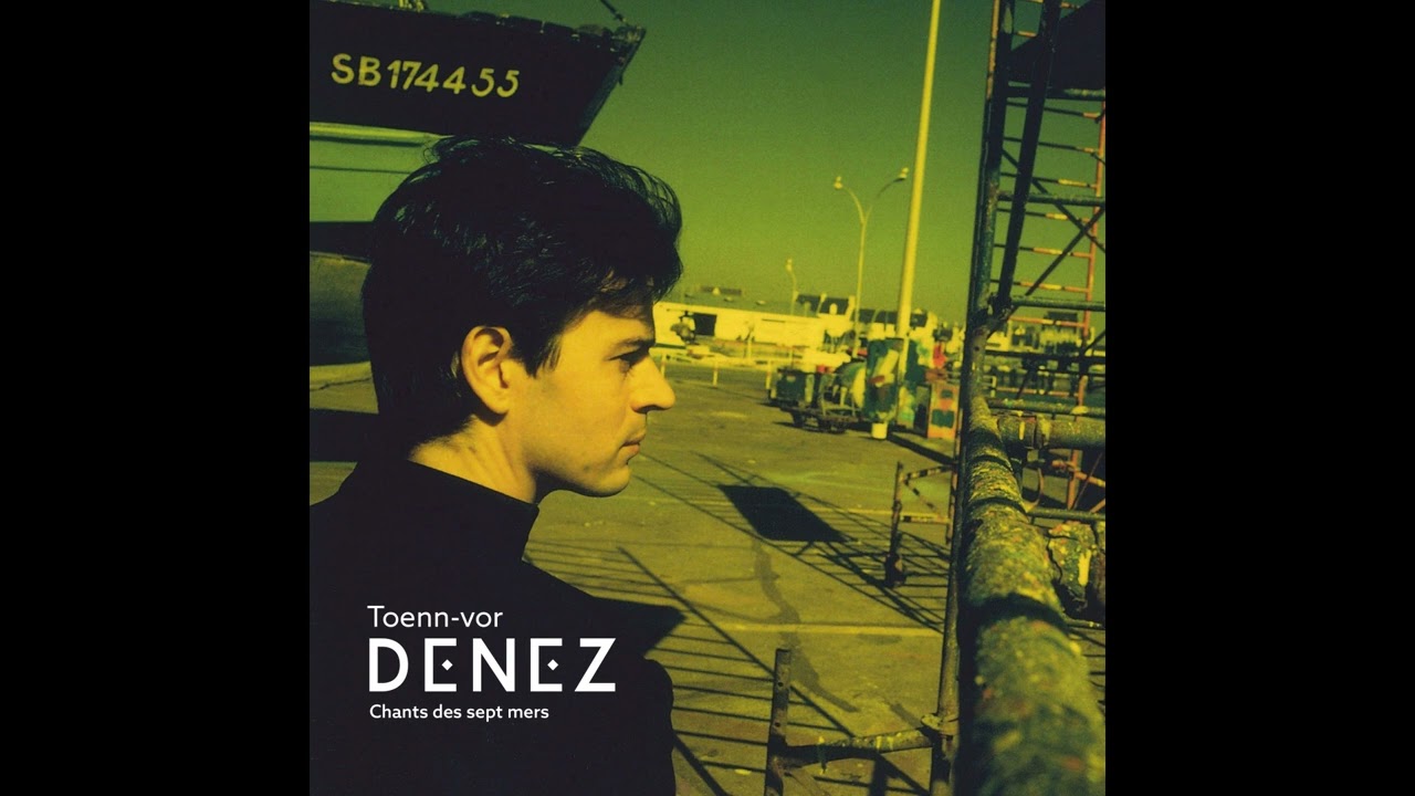 Denez - Quand nous avons parti de rade