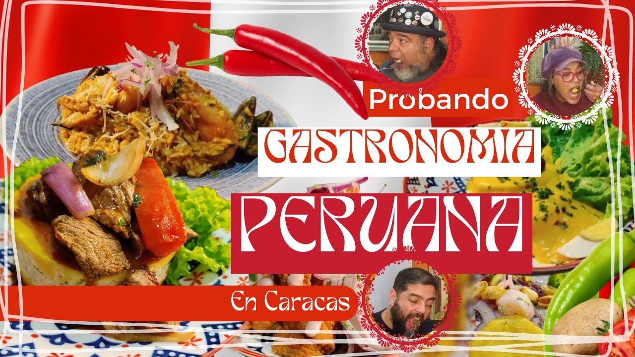 Gastronomía peruana en Caracas 🥘🇵🇪