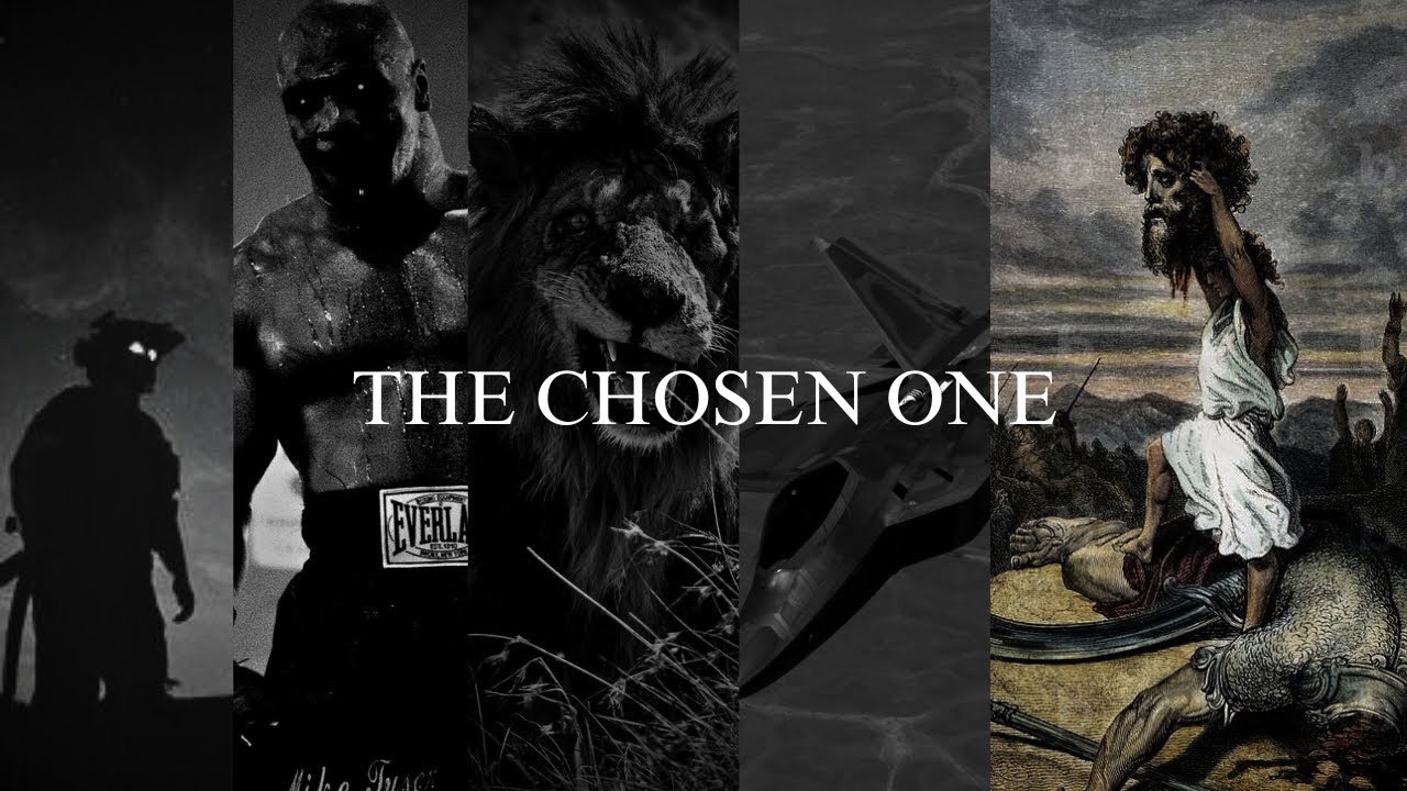 The Chosen One.
