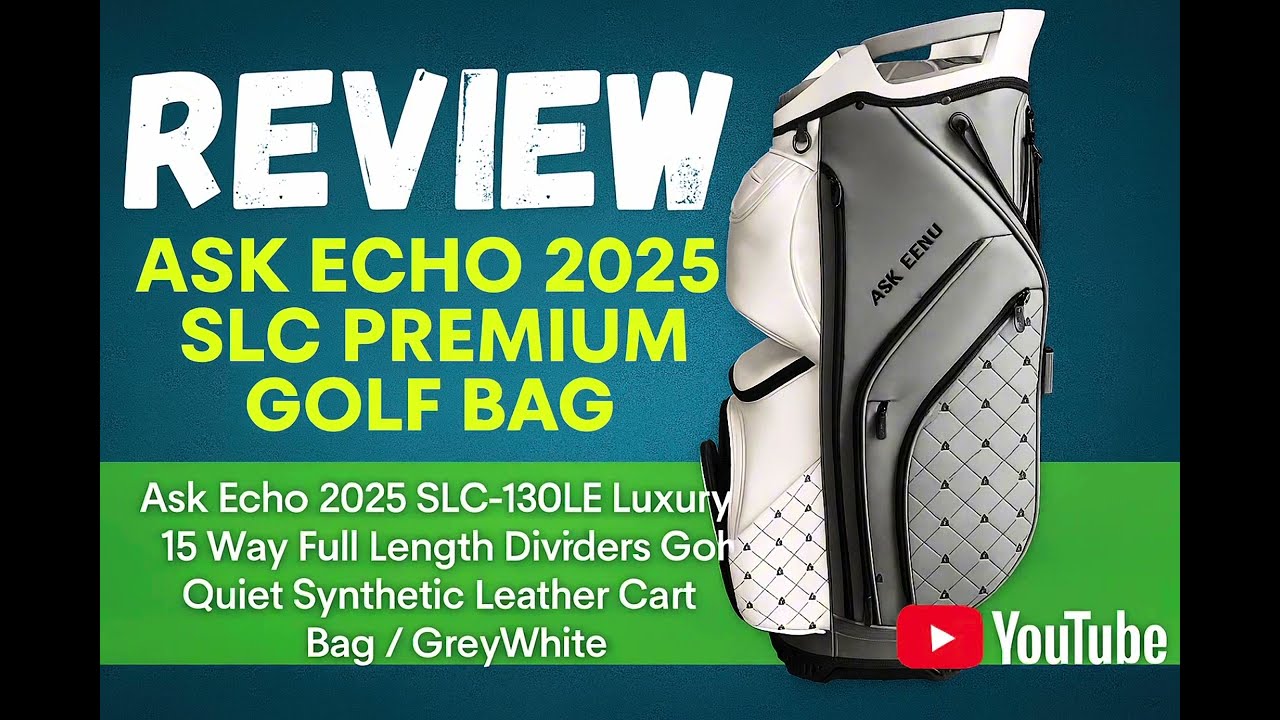 ​ASK ECHO 2025 SLC-130LE Premium Golf Bag Review | L.U.X.E. Design by @askechogolf 