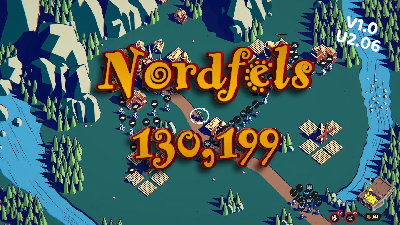 【Thronefall V1.0 】(Update2.06)「Nordfels」130,199　スコア更新が厳しくなってきた