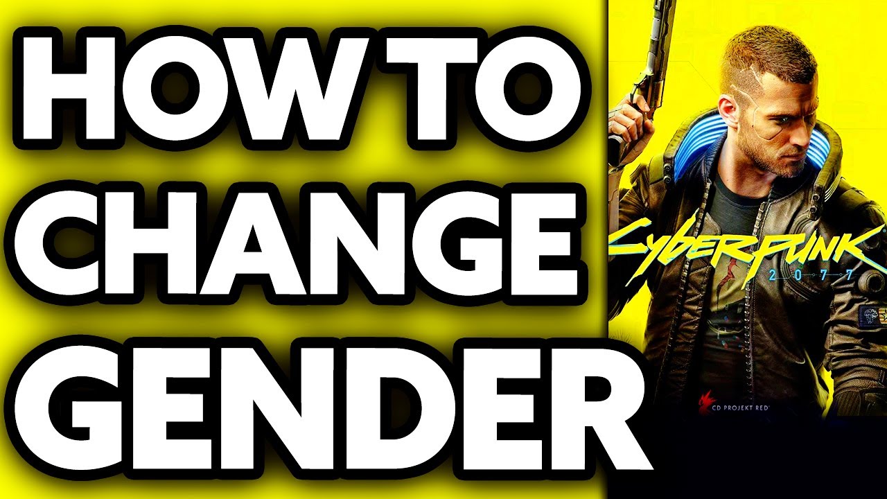 How To Change Gender in Cyberpunk 2077 (2025)