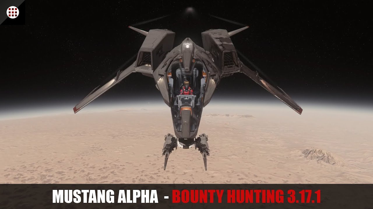 Star Citizen - Mustang Alpha | Bounty Hunting In A Starter Ship!  | Alpha 3.17.1