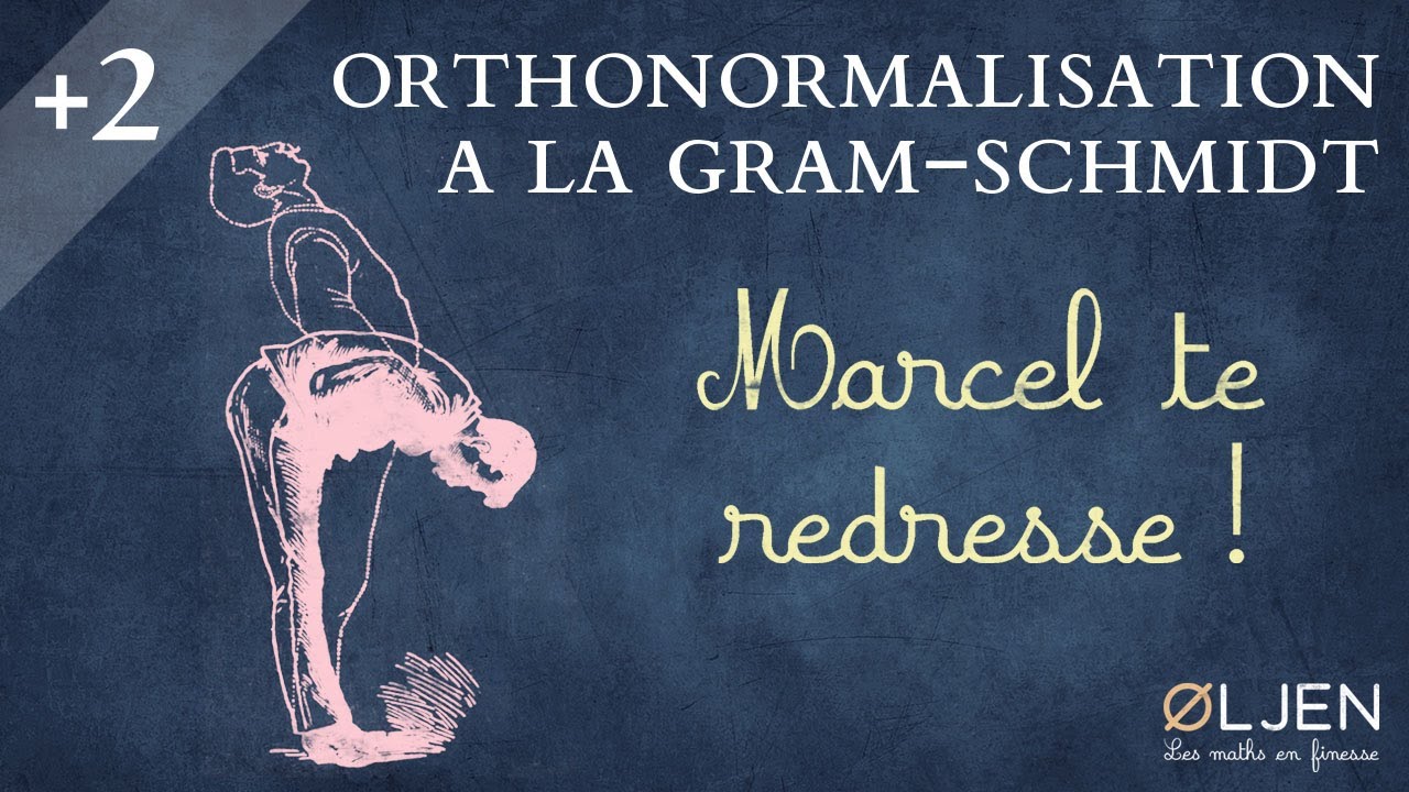 [UT#51] Procédé d'orthonormalisation de Gram-Schmidt (Explication)