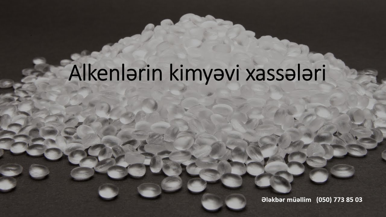 5. Alkenlərin kimyəvi xassələri