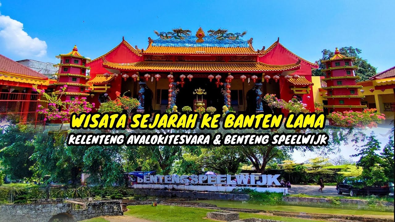 Jelajah Sejarah & Kuliner Banten Lama: Kelenteng Tertua, Benteng Belanda, Pecak Bandeng, dan Bontot!