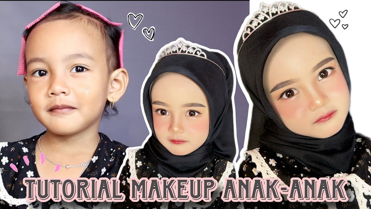 TUTORIAL MAKEUP ANAK-ANAK, BISA BUAT PERPISAHAN, TARI,DAN FASHION SHOW