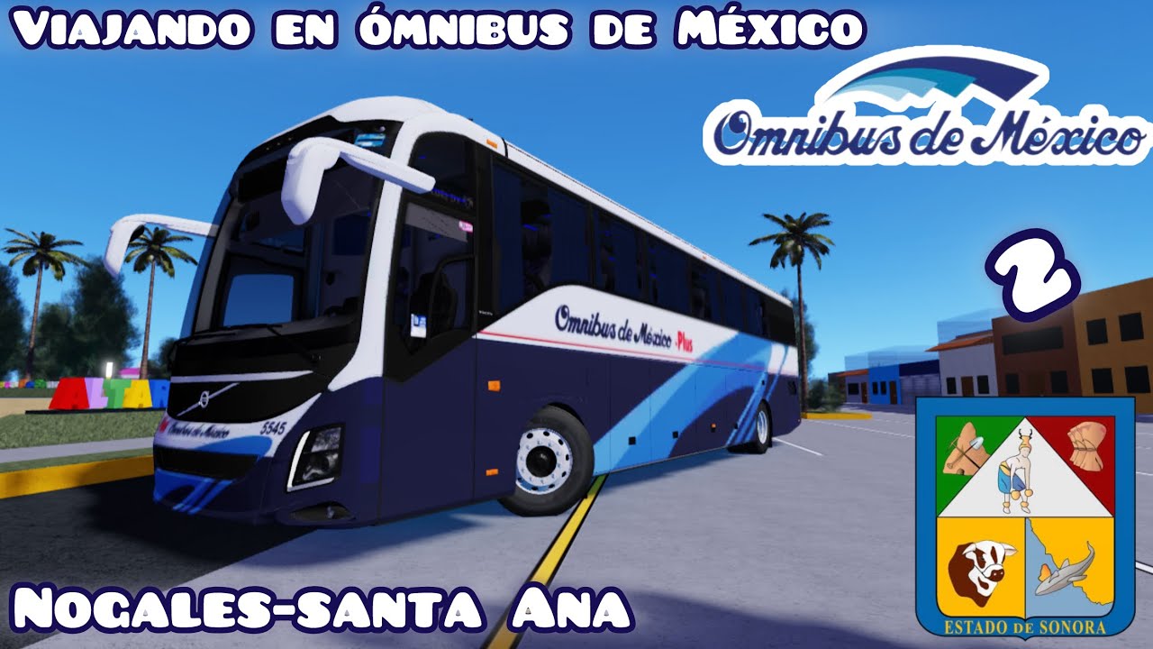 Viajando en Ómnibus De México De Nogales a santa Ana en autobuses de sonora! T:5 E:2 #roblox