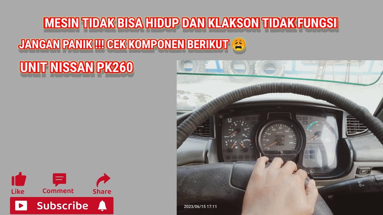 Waduh ini parah ini !!! Unit Nissan Pk260 tidak bisa stater dan klakson mati 😩