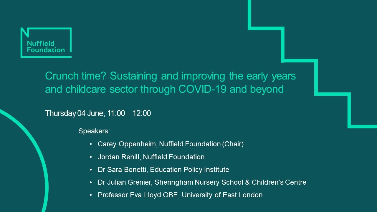 Crunch time? Sustaining & improving the early years & childcare sector through COVID-19 & beyond