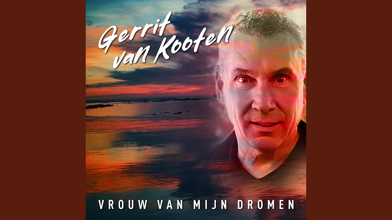 Vrouw Van Mijn Dromen