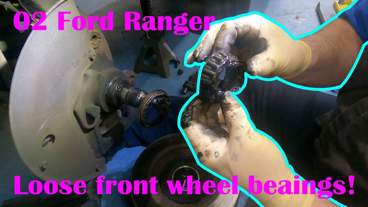 2002 Ford Ranger. 2 Wheel Drive Wheel Bearings and Front Brakes