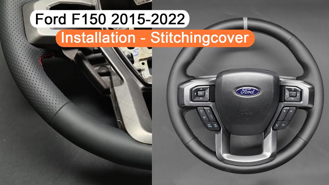 Ford F150 2015-2022 Steering Wheel Cover Installation - Stitchingcover
