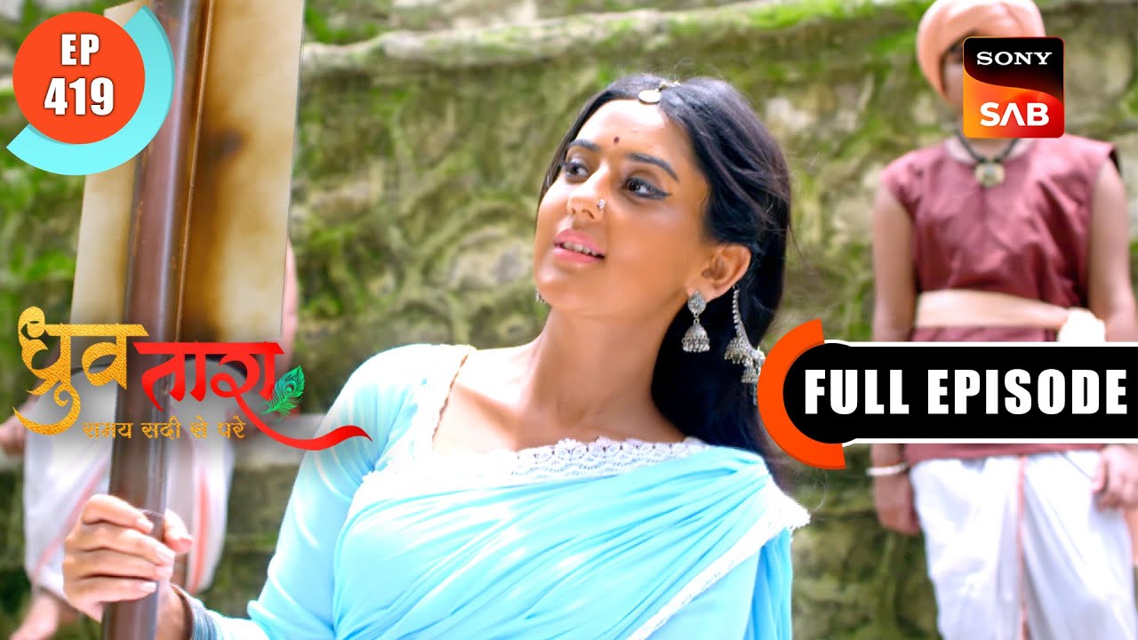 Tara Ka Bachpan | Dhruv Tara - Samay Sadi Se Pare | Ep 419 | Full Episode | 28 June 2024