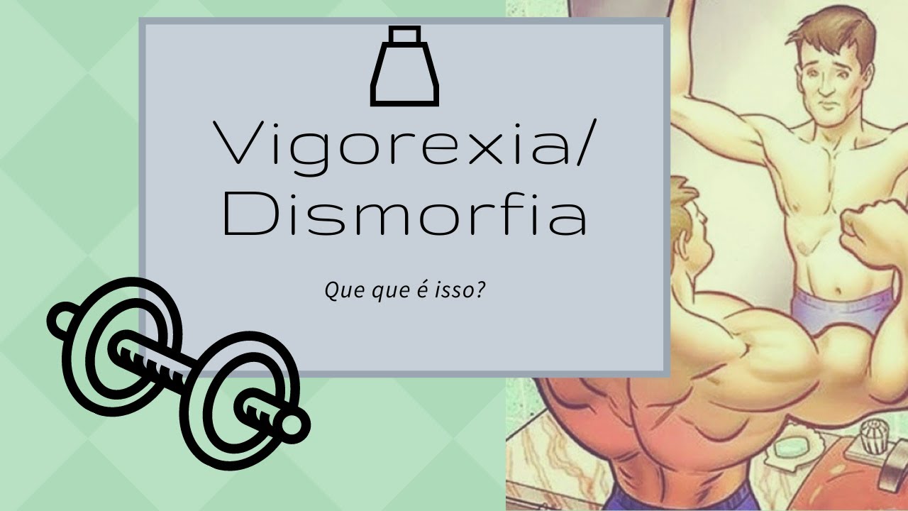 Dismorfia muscular: quando o corpo perfeito se torna um pesadelo