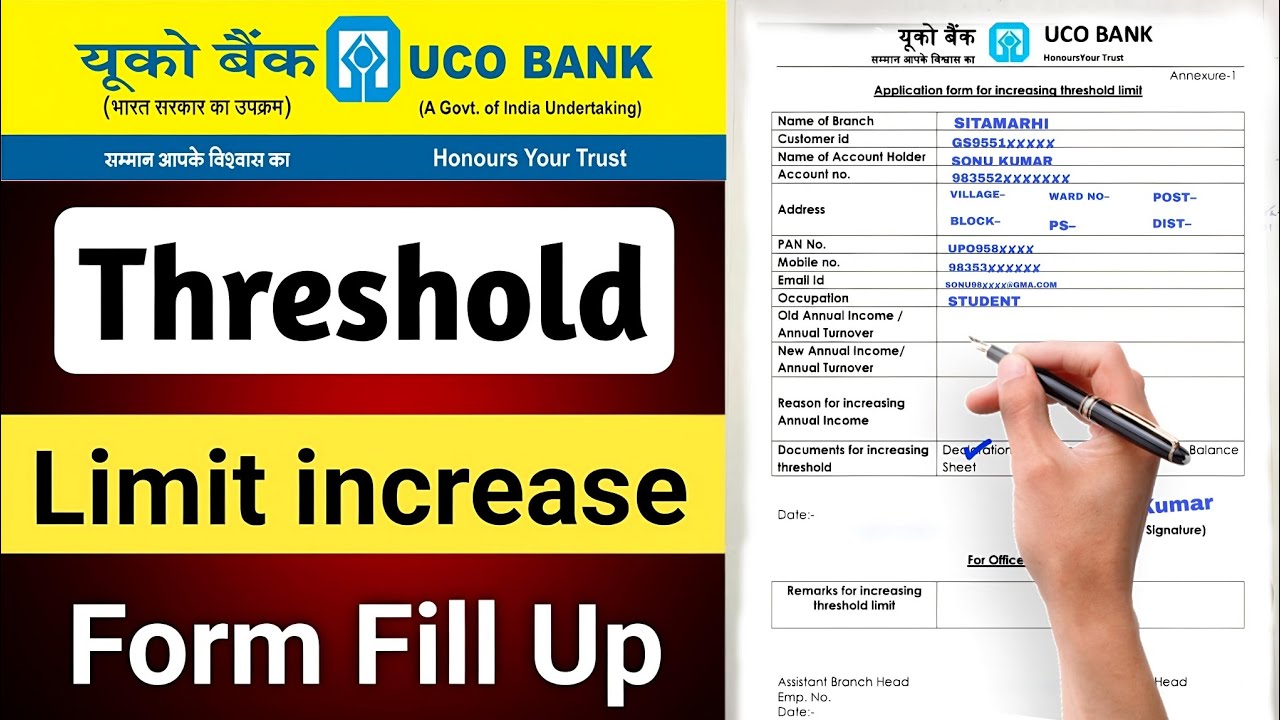 Uco Bank threshold limit increase form kaise bhare | how to fill up threshold form Uco bank 