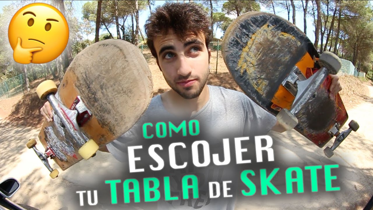 COMO ELEGIR TU TABLA DE SKATE!