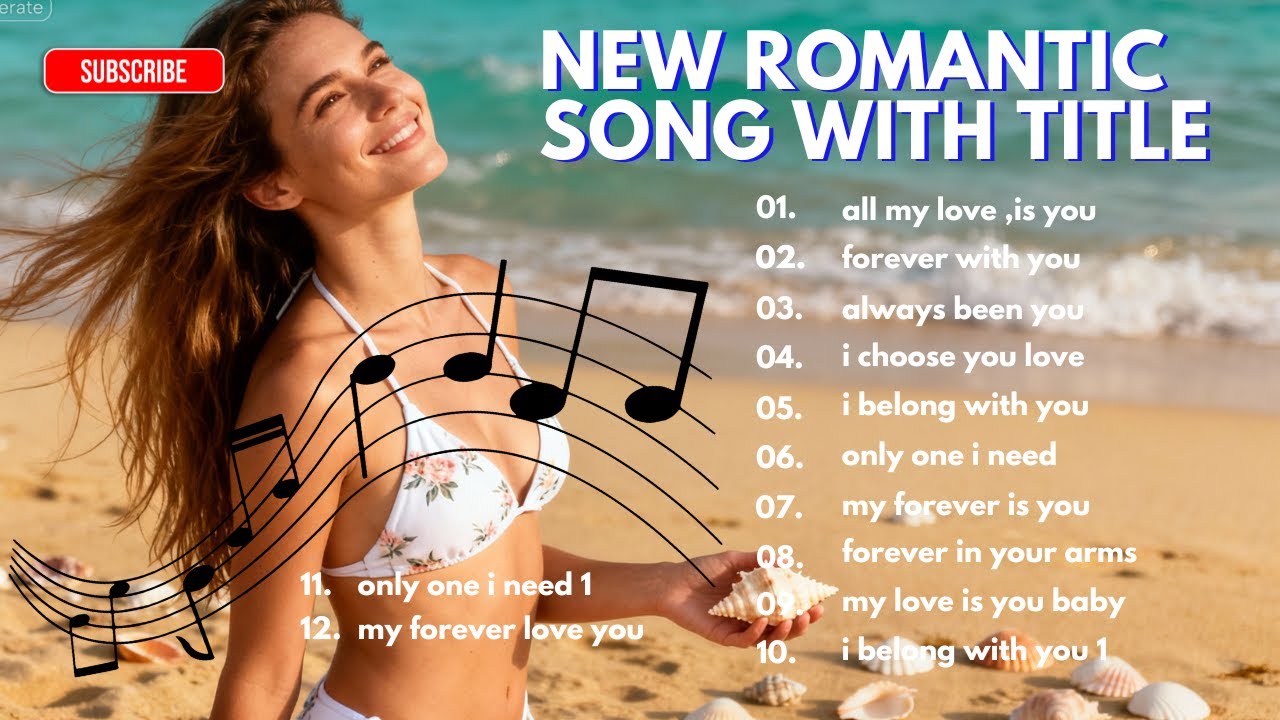 [ New | love romantic song💖with title 2025]💖
