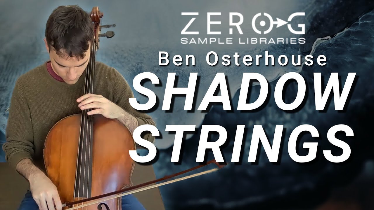 SHADOW STRINGS Another Masterpiece from Ben Osterhouse and ZERO-G