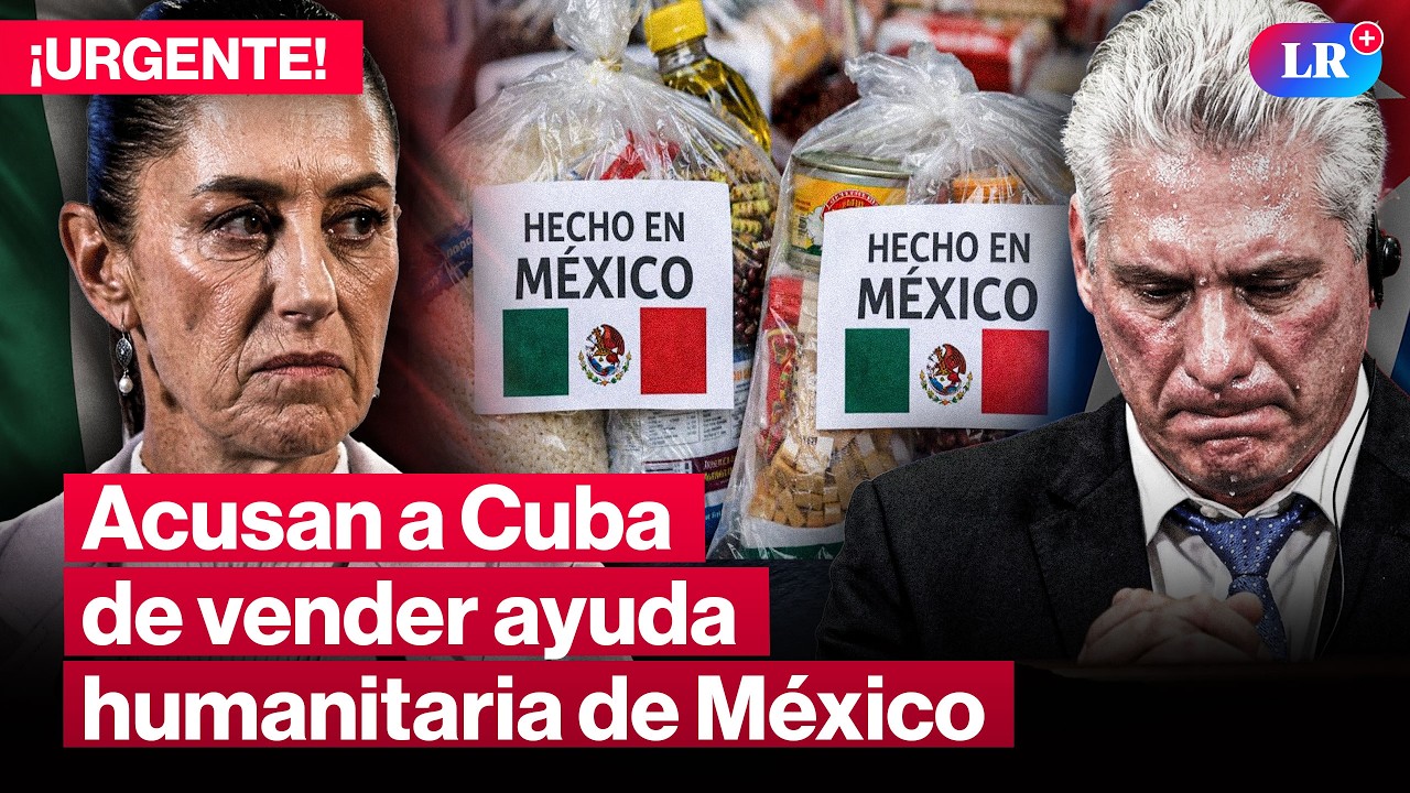 ¡Escándalo en Cuba! Denuncian que productos donados por México terminan a la venta #LR