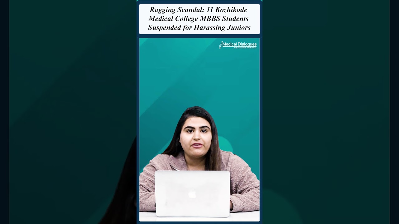 Ragging Scandal: 11 Kozhikode Medical College MBBS Students Suspended for Bullying Juniors #ragging