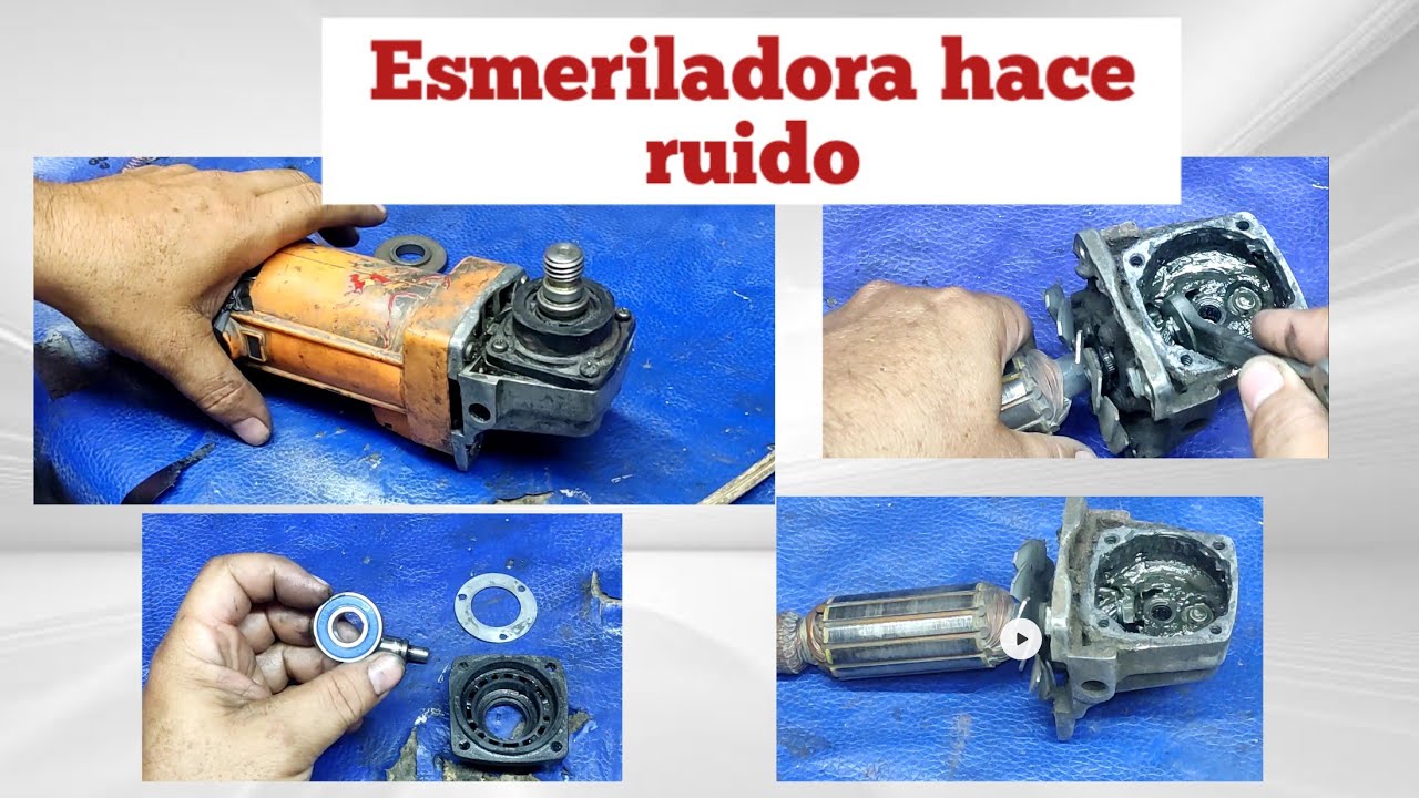 reparar esmeriladora o amoladora que hace ruido ( cambio de baleros )