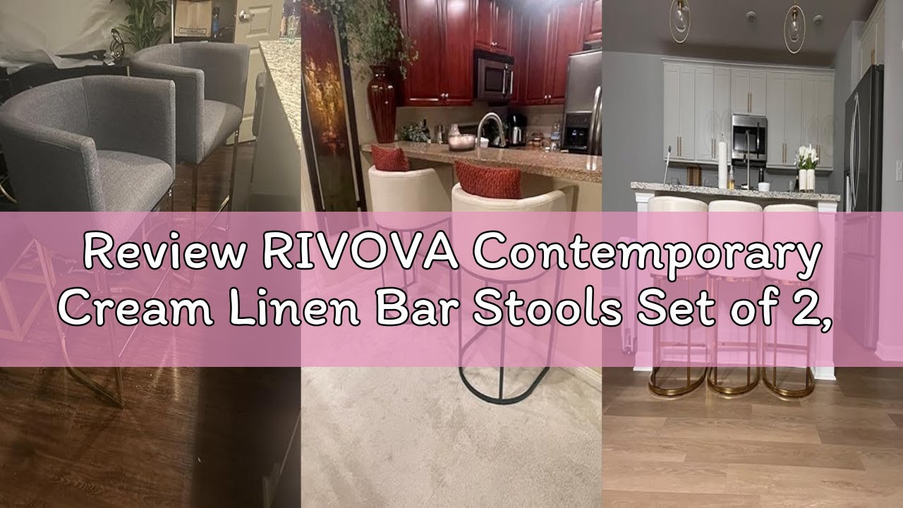 Review RIVOVA Contemporary Cream Linen Bar Stools Set of 2, 24