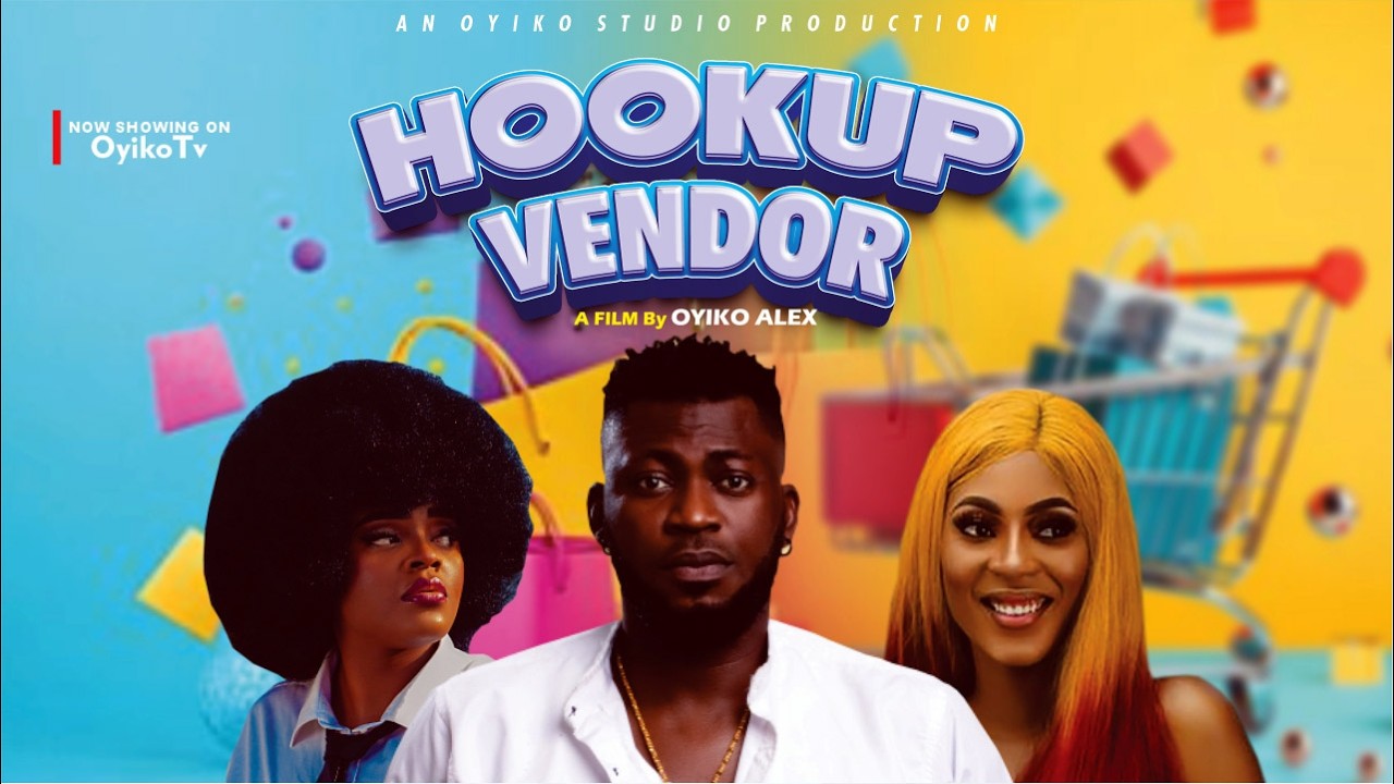 HOOK-UP VENDOR //  Emotional Nollywood Family Drama Movie | Full Film // OYIKO ALEX