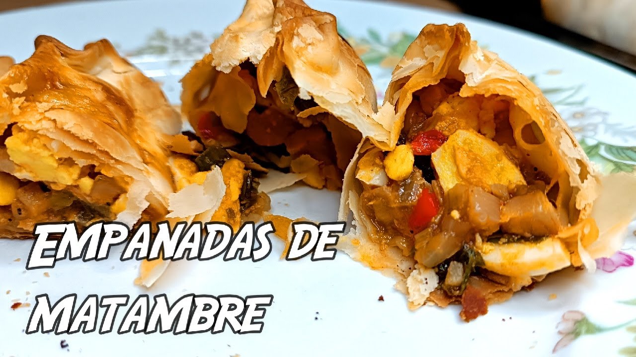 EMPANADAS DE MATAMBRE SUPER DELICIOSAS