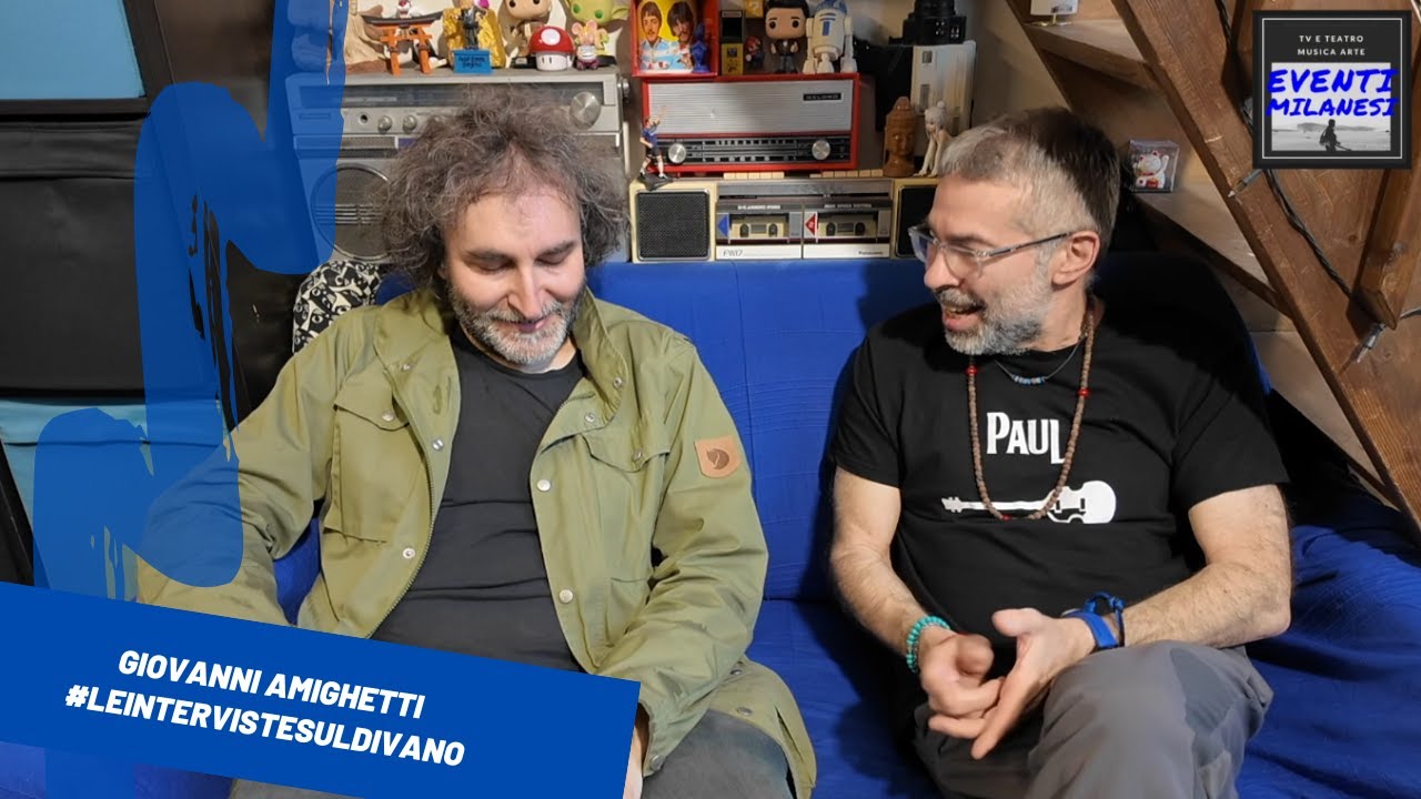 Giovanni Amighetti a #leintervistesuldivano