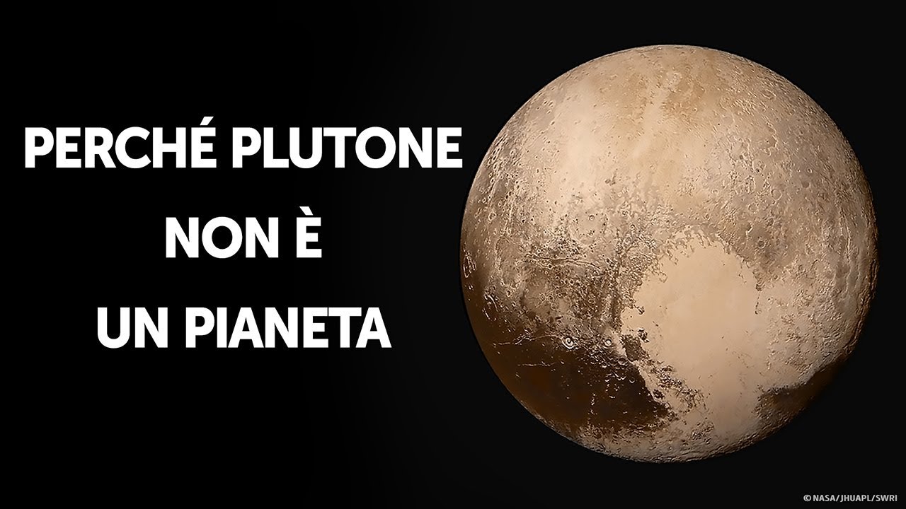 Ecco Perché Plutone Non È Più Un Pianeta