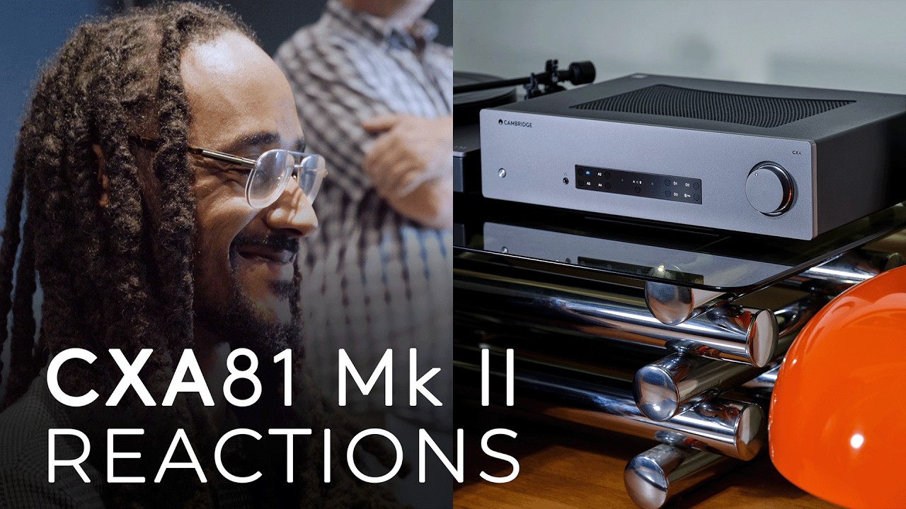 CXA81 Mk II: Exploring the Upgrade with Richer Sounds Reactions
